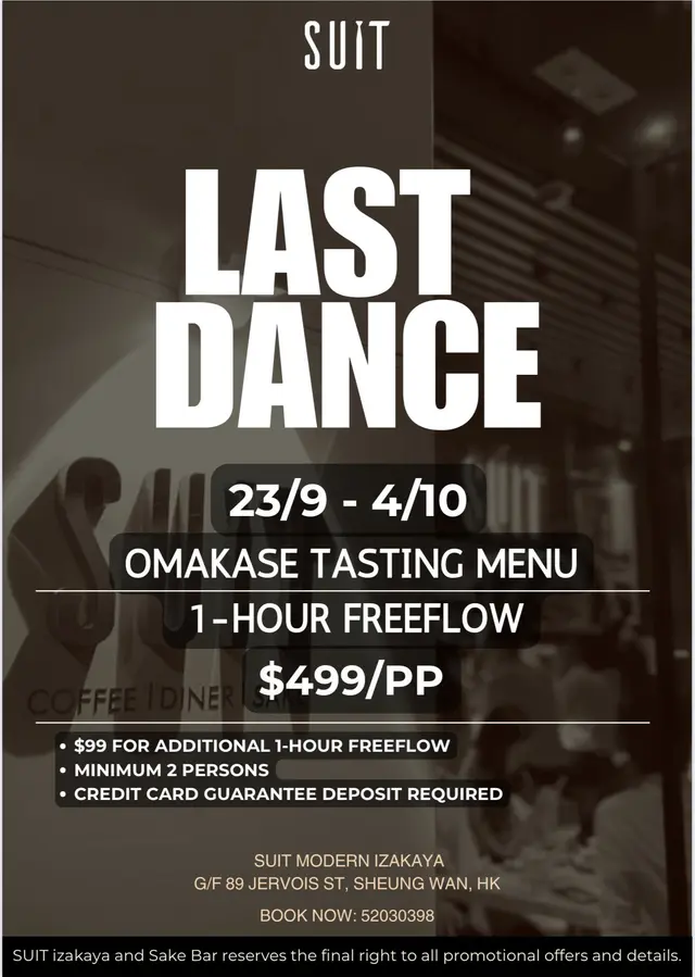“Last Dance”  Omakase Tasting Menu & 1-hour Freeflow 